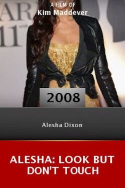 Alesha: Look But Don't Touch (2008)