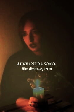 Alexandra Soko: film director, artist (2019)