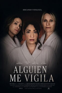 Alguien me vigila (2021)