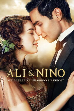 Ali & Nino - Weil Liebe keine Grenzen kennt (2016)