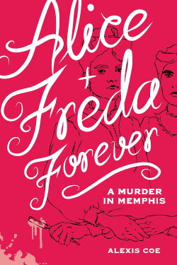 Alice + Freda Forever (2014)