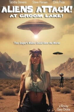 Alien Attack at Groom Lake (2024)