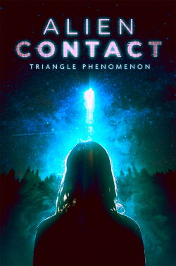 Alien Contact: Triangle Phenomenon (2023)