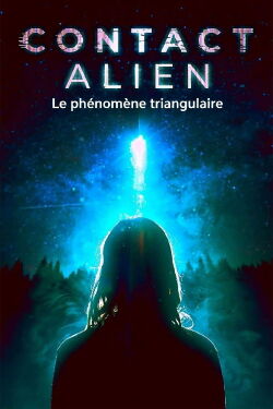 Alien Contact: Triangle Phenomenon (2023)