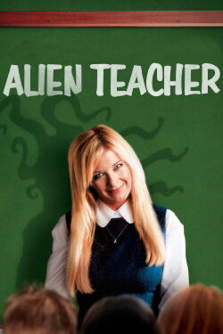 Alien Teacher (2007)