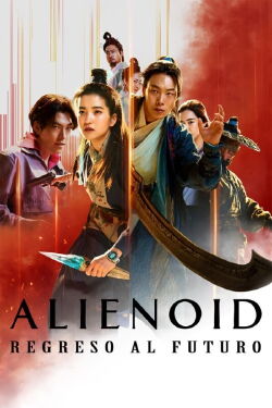Alienoid: El regreso hacia al futuro (2024)