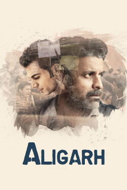 Aligarh - Kampf um Gerechtigkeit (2016)