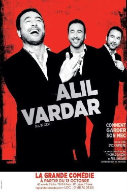 Alil Vardar : Comment garder son mec (2017)
