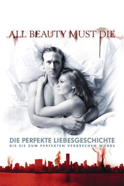 All Beauty Must Die (2010)