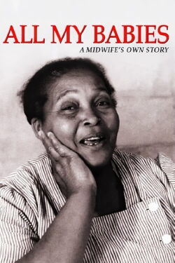 All My Babies ...A Midwife's Own Story (1953)