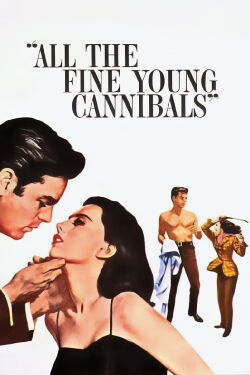 All The Fine Young Cannibals (1960)