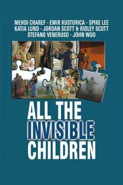 All the Invisible Children (2006)