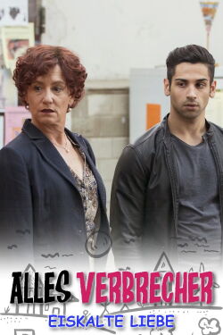 Alles Verbrecher: Eiskalte Liebe (2014)