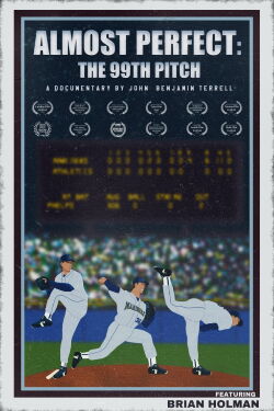 Almost Perfect: The 99th Pitch (2024)