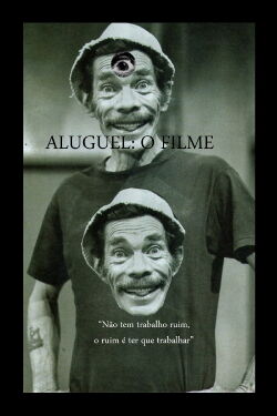 Aluguel: O Filme (2015)