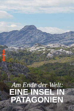 Am Ende der Welt: Eine Insel in Patagonien (2019)