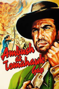 Ambush at Tomahawk Gap (1953)