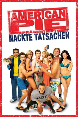 American Pie präsentiert - Nackte Tatsachen (2006)