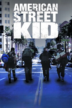 American Street Kid (2018)