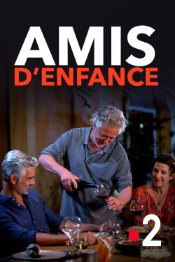 Amis d'enfance (2022)