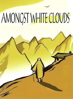Amongst White Clouds (2005)