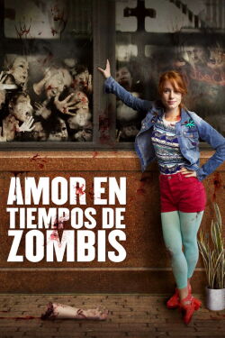 Amor en Tiempos de Zombis (2015)