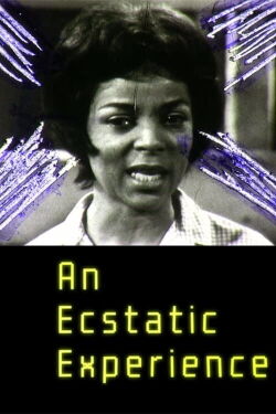 An Ecstatic Experience (2015)