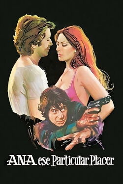 Ana, ese particular placer (1973)