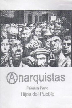 Anarchists: Part One (Children of the People) (2003)