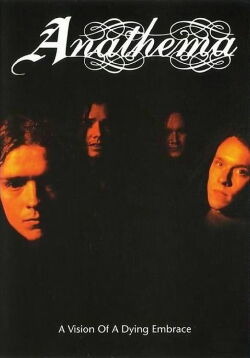 Anathema: A Vision of a Dying Embrace (2002)