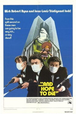 And Hope to Die (1972)