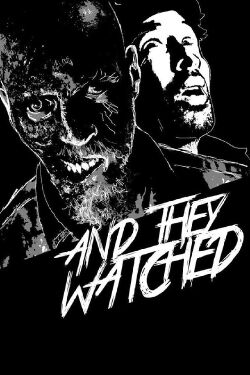 And They Watched (2015)