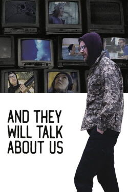 And They Will Talk About Us (2022)