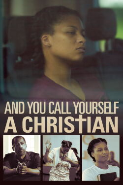 And You Call Yourself A Christian (2022)