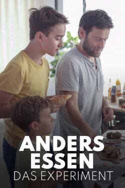Anders essen - Das Experiment (2020)