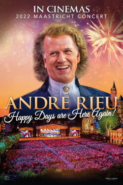 André Rieu Happy Days are Here Again 2022 (2022)