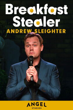 Andrew Sleighter: Breakfast Stealer (2017)