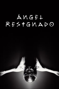 Ángel Resignado (2023)