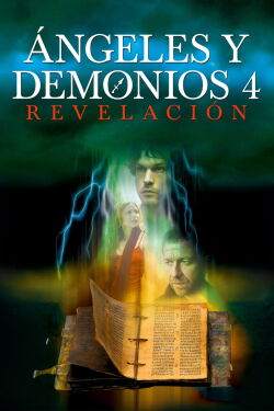Ángeles y Demonios 4: Revelación (2005)