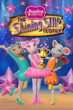 Angelina Ballerina: The Shining Star Trophy (2011)