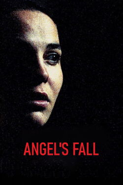 Angel's Fall (2005)