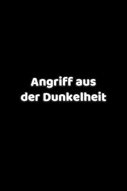 Angriff aus der Dunkelheit (2022)