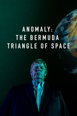 Anomaly Bermuda Triangle in Space (2021)