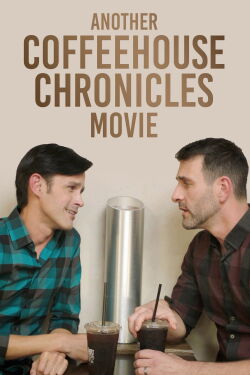 Another Coffeehouse Chronicles Movie (2022)