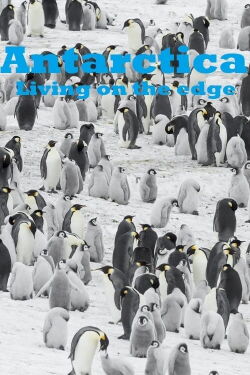 Antarctica - Living on the edge (2016)