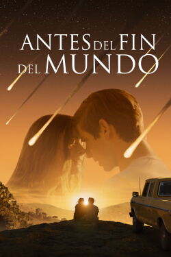 Antes Del Fin Del Mundo (2025)