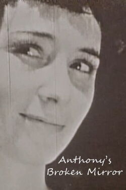 Anthony's Broken Mirror (1957)
