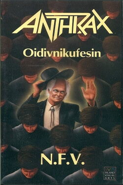 Anthrax: Oidivnikufesin (1991)