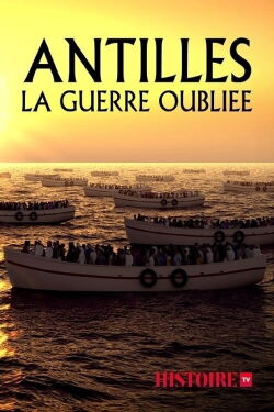 Antilles, la guerre oubliée (2019)
