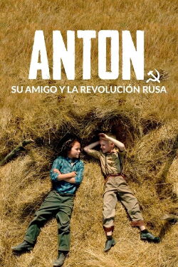 Anton, su amigo y la Revolución rusa (2021)